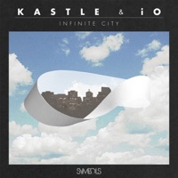 Infinite City - EP - Kastle & Io