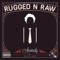 Watching Me (feat. Hasan Salaam) - Rugged N Raw lyrics