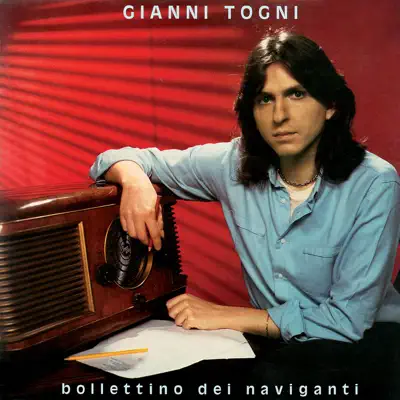 Bollettino dei naviganti (Remastered) - Gianni Togni