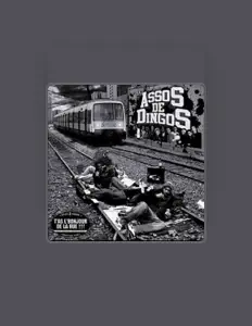 收听 Assos De Dingos、观看音乐视频、阅读小传、查看巡演日期等 ！