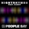 People Say (feat. Danny) [Tech-Folk Mix] - Nightrhymes lyrics