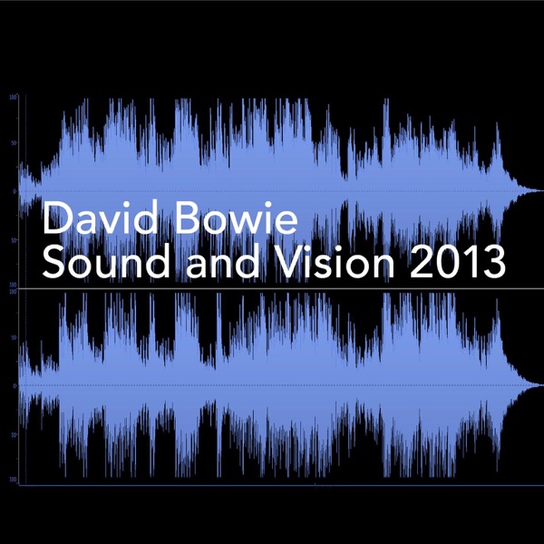 Sound and Vision 2013 - Single - David Bowie