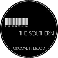Groove in Blood - Single - The Southern