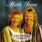 Marit & Irene - Vær Ikke Bekymret