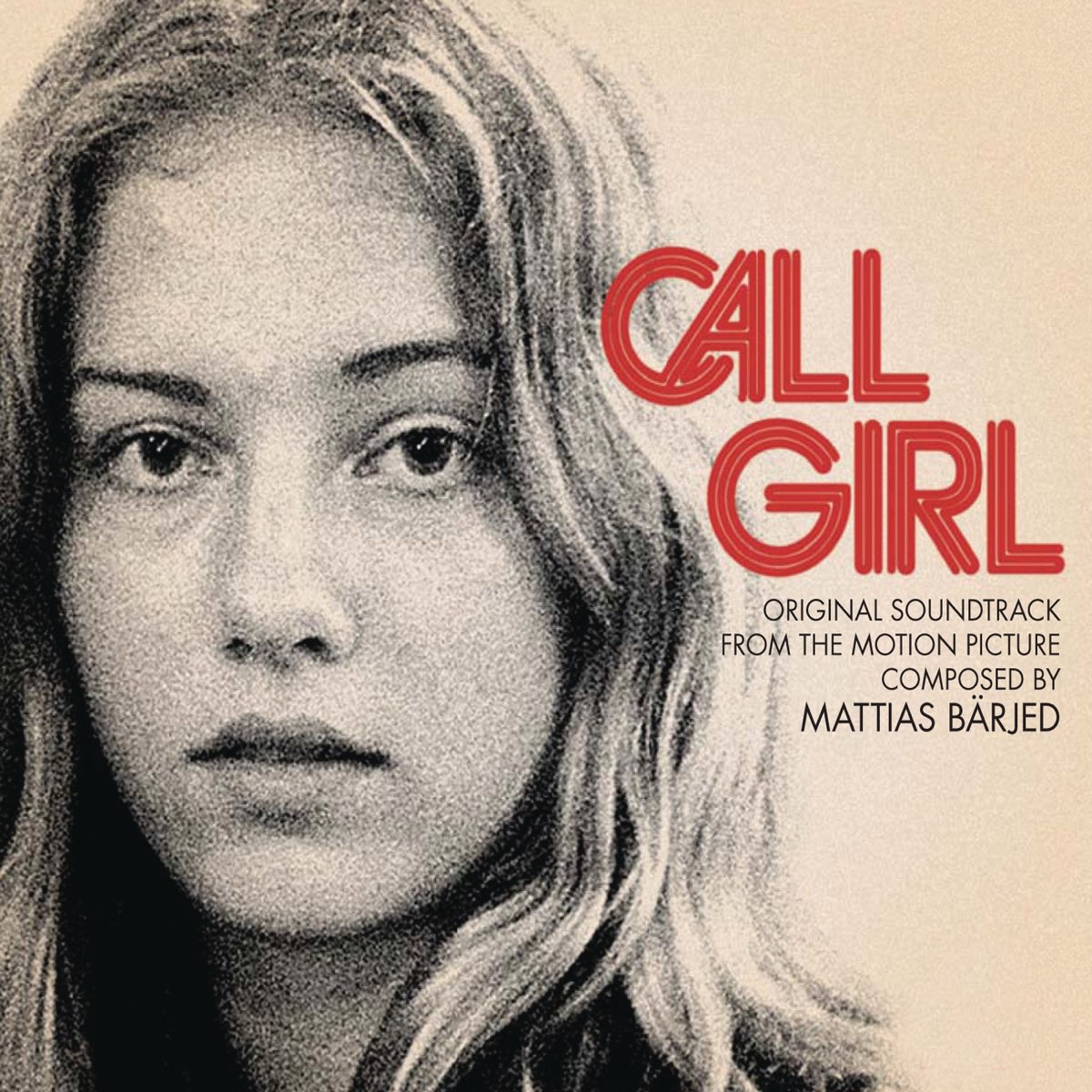 Call Girl (Original Motion Picture Soundtrack) - Album by Mattias Bärjed -  Apple Music