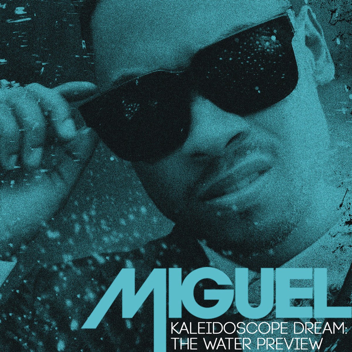 Kaleidoscope Dream: The Water Preview - Single di Miguel.