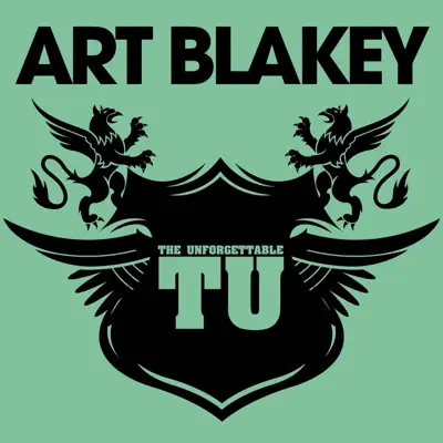 The Unforgettable Art Blakey - Art Blakey The Unforgettable Art Blakey - Art Blakey