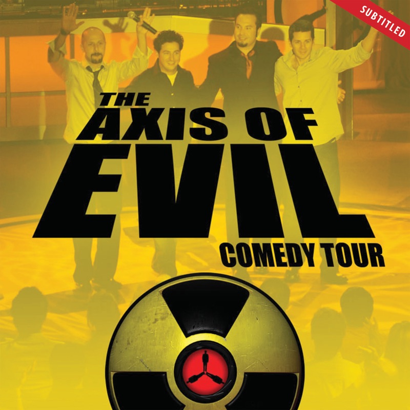 The Axis of Evil Comedy Tour