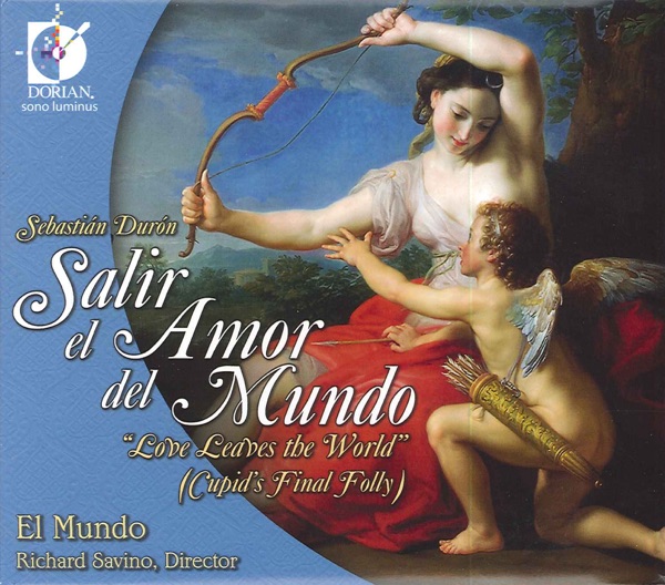 Sebastián Durón: Salir el Amor del Mundo