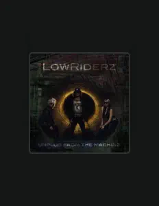 Listen to LowRIDERz, watch music videos, read bio, see tour dates & more!
