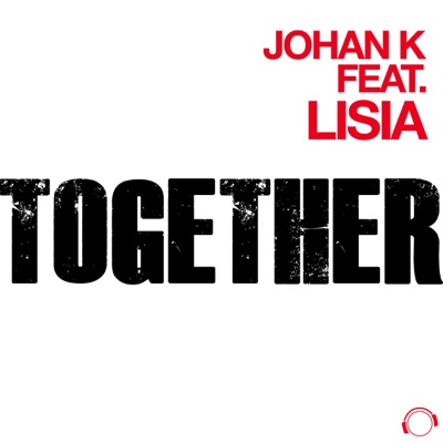 Together (Remixes) [feat. Lisia]