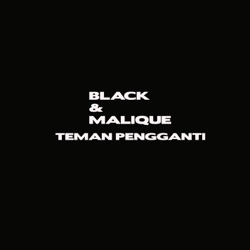 Black - Teman Pengganti