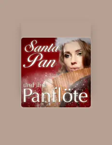 Listen to Santa Pan und ihre Flöte, watch music videos, read bio, see tour dates & more!