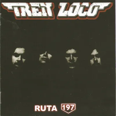 Listen to Ruta 197 by Tren Loco