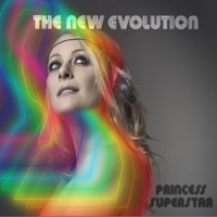 The New Evolution - Single - Princess Superstar