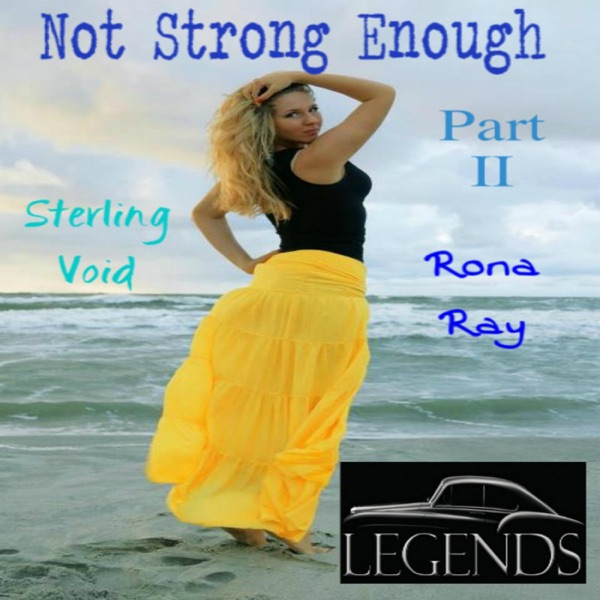 I'm Not Strong Enough II (feat. Rona Ray) - Single