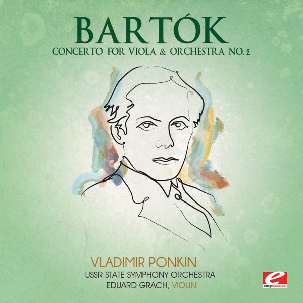 Bartók: Concerto for Violin & Orchestra No. 2 (Remastered)