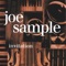 A House Is Not a Home - Joe Sample lyrics