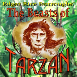 The Beasts of Tarzan (Unabridged)