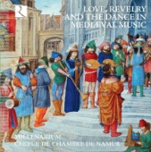 Love, Revelry and the Dance in Medieval Music