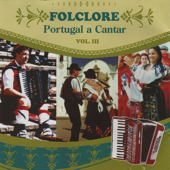 Folclore - Portugal a Cantar, Vol. III - Vários Artistas
