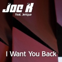 DJ Joe K - I Want You Back (Radio Edit) [feat. Jerique]