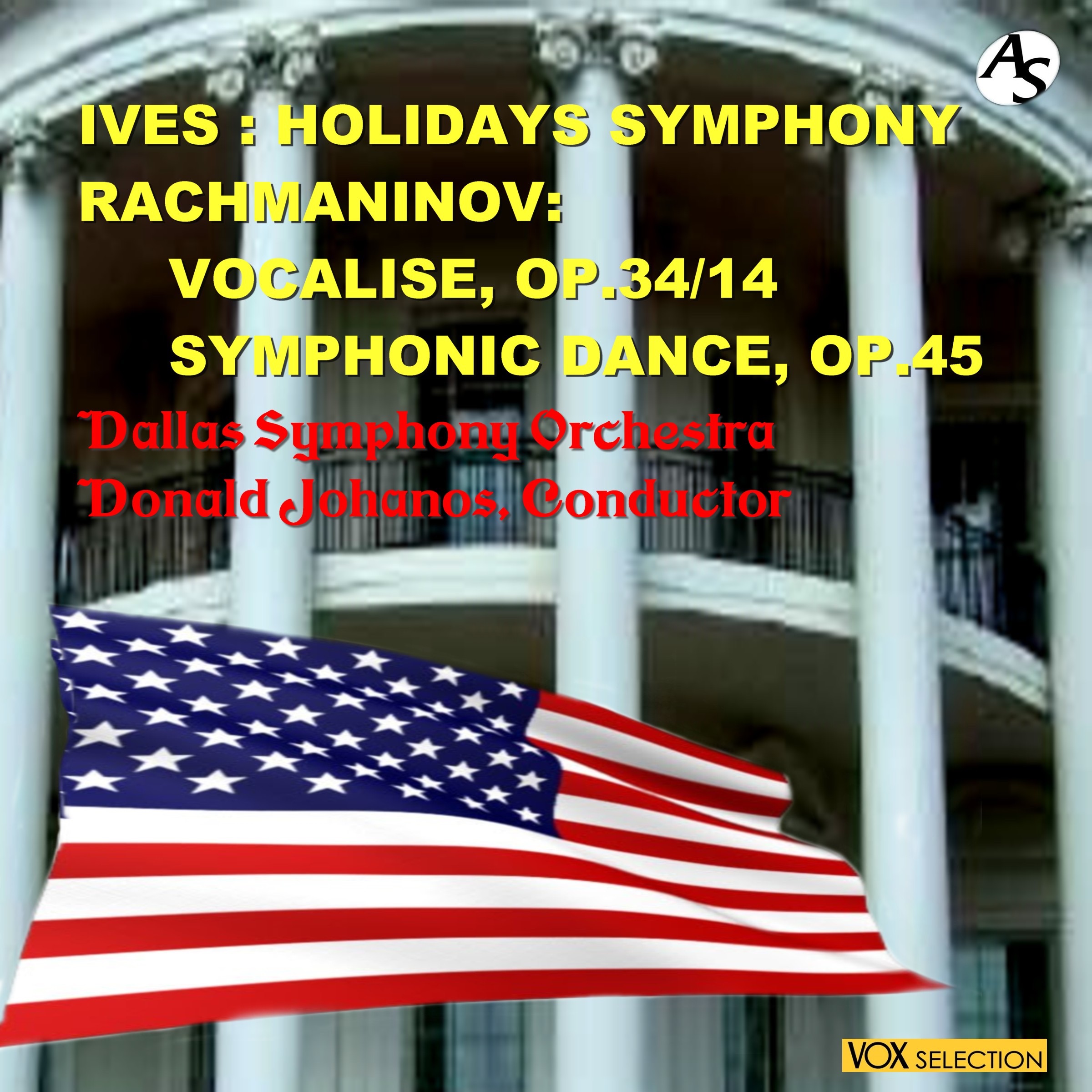 IVES: Holidays Symphony/ Dallas Symphony Orchestra/ Donald Johanos, Conductor