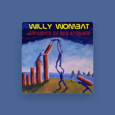 Listen to Willy Wombat, watch music videos, read bio, see tour dates & more!