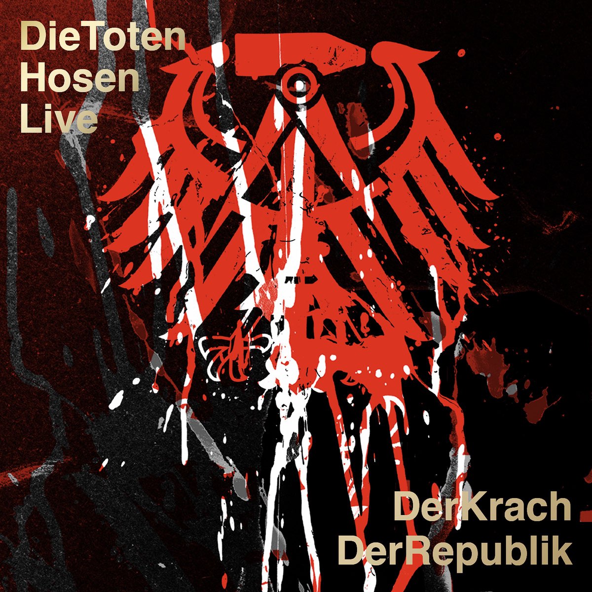 Die Toten Hosen Live: Der Krach der Republik - Album by Die Toten Hosen -  Apple Music