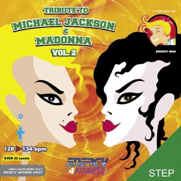 Tribute to Michael Jackson & Madonna Vol.2 (128-134 BPM Non-Stop Workout  Mix) (32-Count Phrased Instructor Mix) by Workout Music By Energy 4 Fitness  on Apple Music