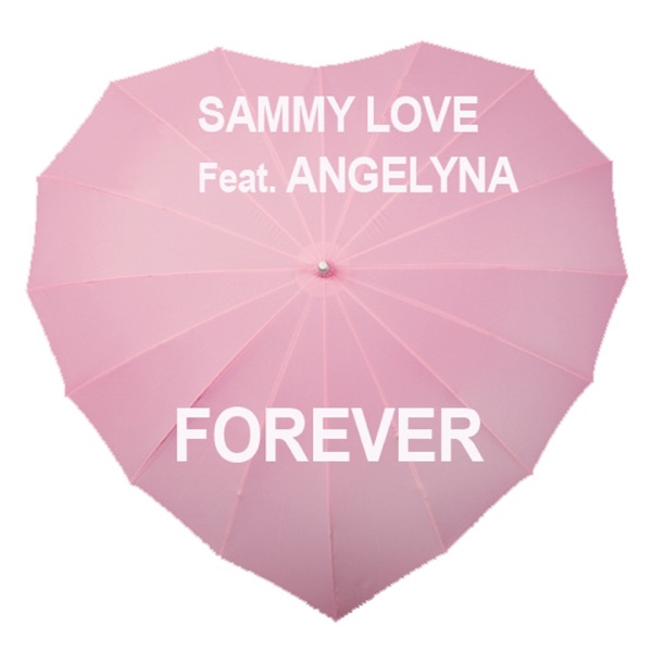 Forever (feat. Angelyna) - EP