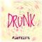 Drunk (Paolo Ortelli & Luke Degree Drunk Mix) - Single ジャケット写真