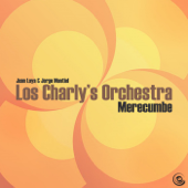 Merecumbe (Latin Disco Rework) - Jorge Montiel, Juan Laya & Los Charly's Orchestra
