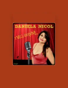 Luister naar Daniela Nicol, bekijk muziekvideo's, lees de bio, bekijk de tourdata, en meer!
