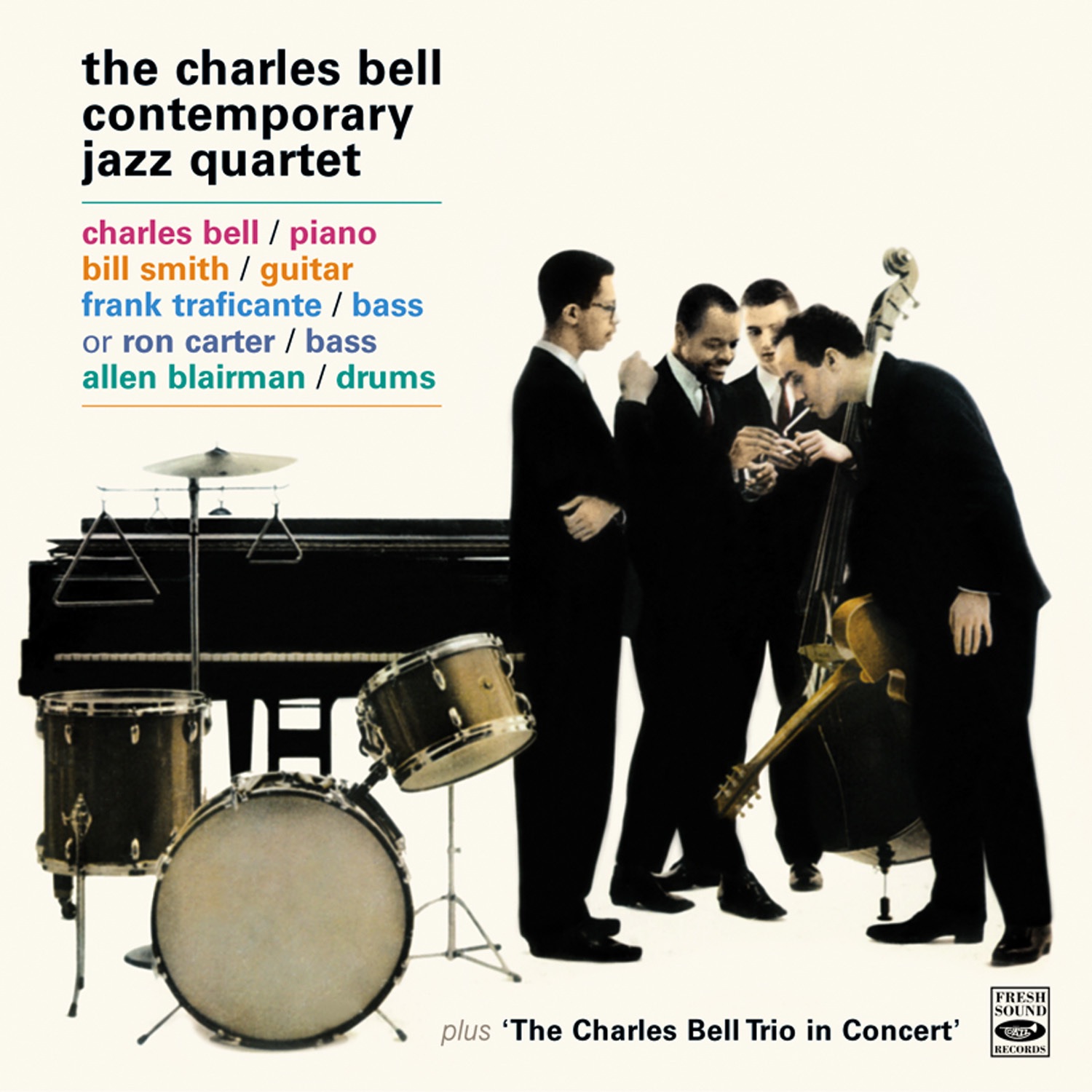 The Charles Bell Contemporary Jazz Quartet. Another Dimension / Charles Bell Trio in Concert (feat. Charles Bell, Bill Smith, Frank Traficante, Ron Carter & Allen Blairman) [Live]