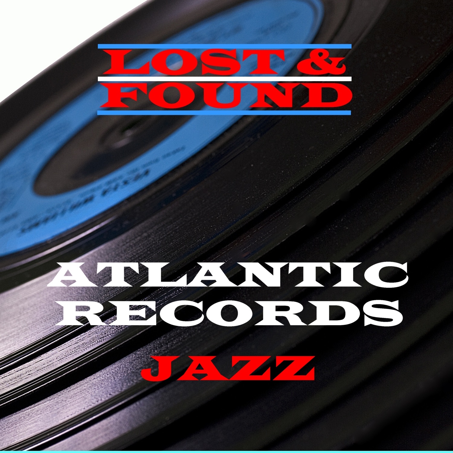 Lost & Found - Atlantic Records - Jazz