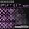 Sweaty Hetty - Nikkdbubble lyrics