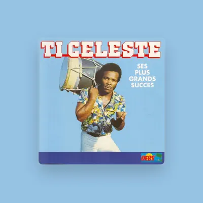 Listen to Ti Céleste, watch music videos, read bio, see tour dates & more!