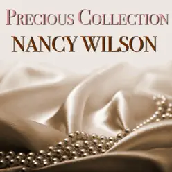 Precious Collection - Nancy Wilson