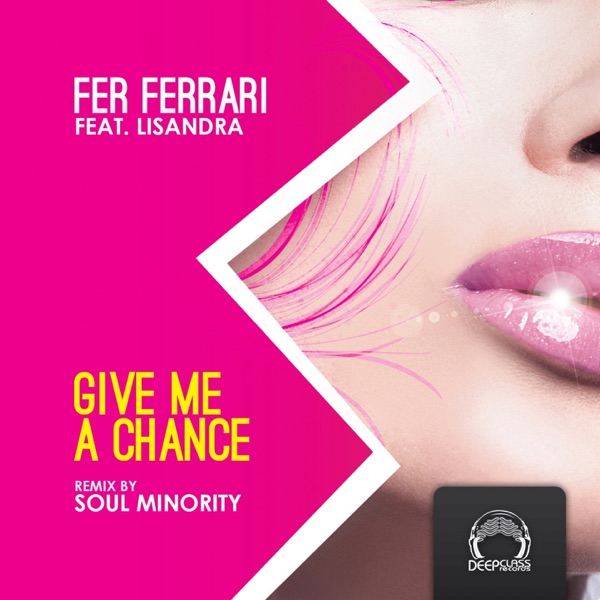 Give Me a Chance (feat. Lisandra) - Single