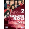 Balkanske Noci 2