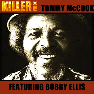 Tommy Mccook (feat. Bobby Ellis) - Tommy McCook