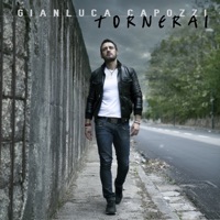Tornerai - Single - Gianluca Capozzi