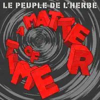 Parler le Fracas — Le Peuple de l'Herbe feat. Marc Nammour
