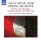 Asian Music for String Quartet