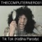 Tik Tok (Ke$ha Parody) - Thecomputernerd01 lyrics