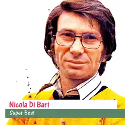 Super Best - Nicola di Bari