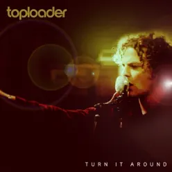 Turn It Around - Single - Toploader Turn It Around - Single - Toploader