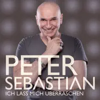 Du Bist Alles, Was Ich Mag — Peter Sebastian