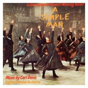 A Simple Man: The Ballet -&nbsp;1987 Northern Ballet Recording